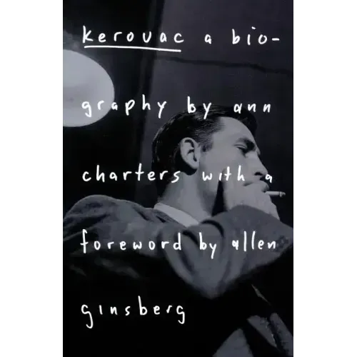 Kerouac: A Biography