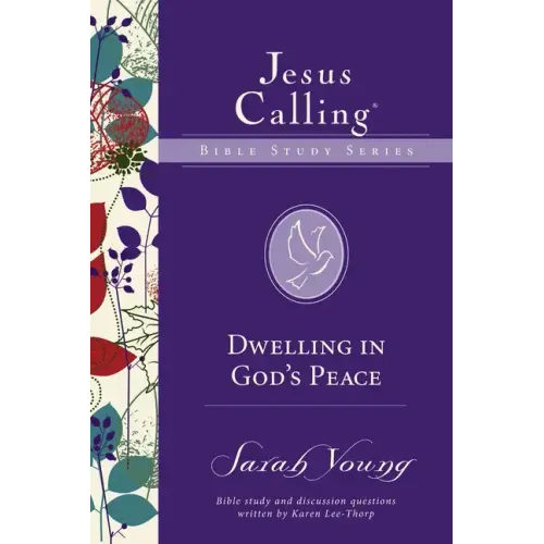 Dwelling in God's Peace