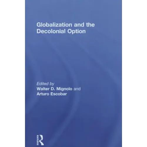 Globalization and the Decolonial Option