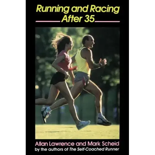 Running and Racing After 35
