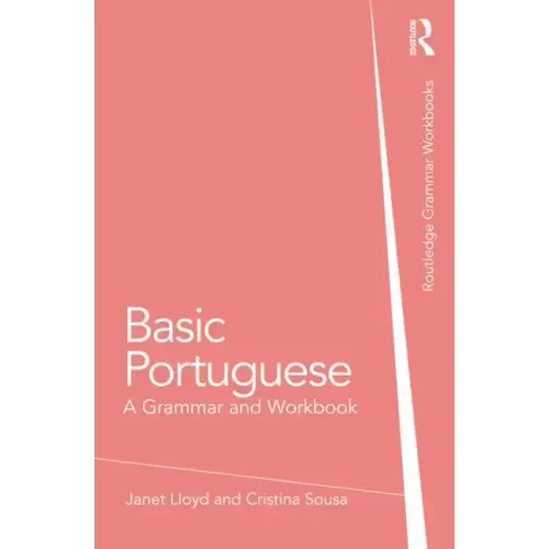 Basic Portuguese: A Grammar and Workbook