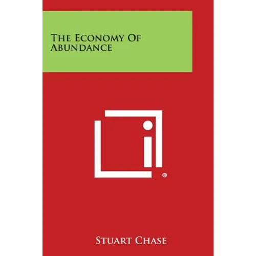 The Economy of Abundance