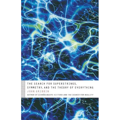 The Search for Superstrings, Symmetry, and the Theory of Everything