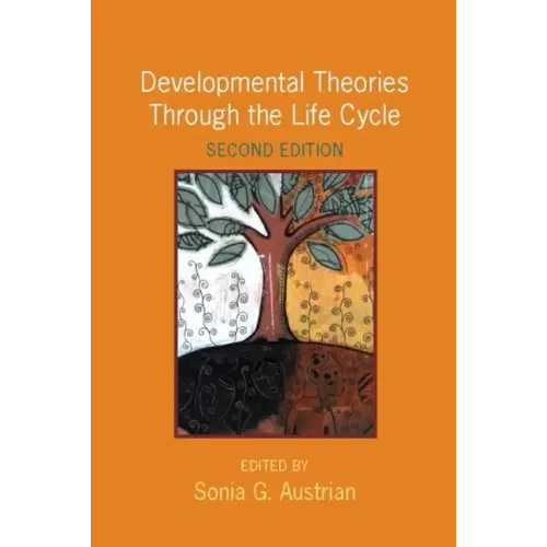 Developmental Theories Through the Life Cycle