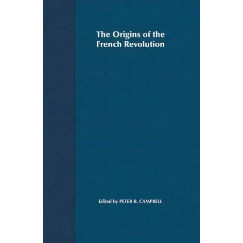 The Origins of the French Revolution