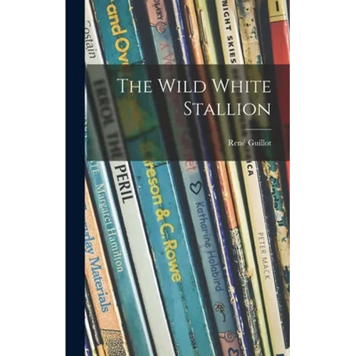 The Wild White Stallion