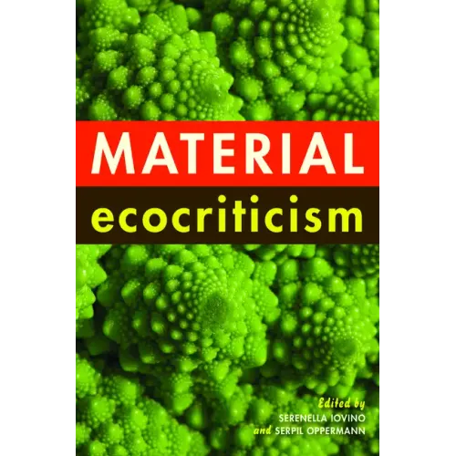 Material Ecocriticism