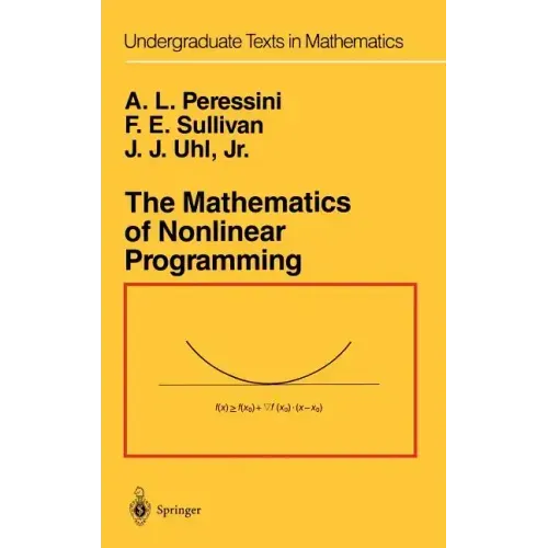 The Mathematics of Nonlinear Programming