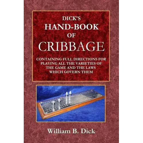Dick's Hand-Book of Cribbage