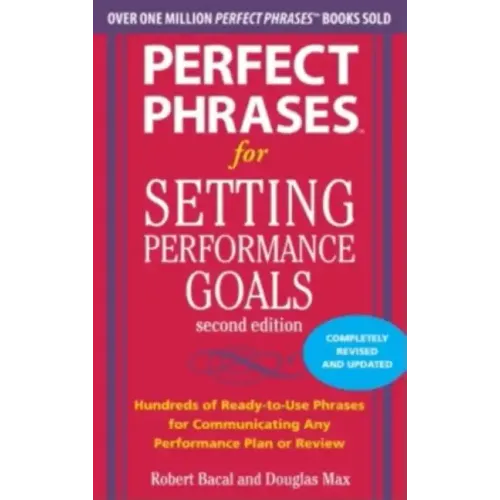 Perfect Phrases for Setting Performance Goals