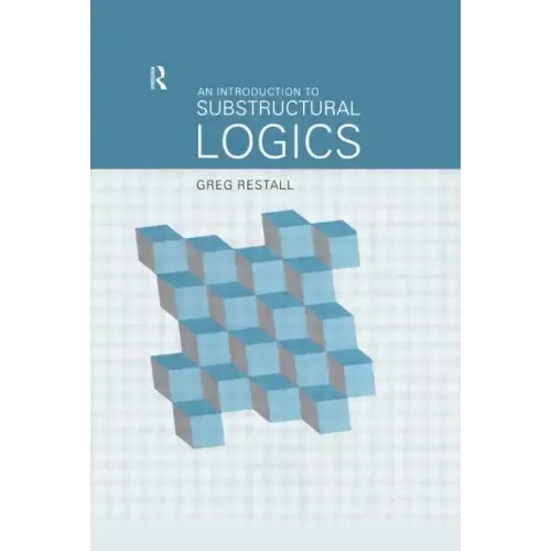 An Introduction to Substructural Logics