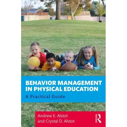Behavior Management in Physical Education: A Practical Guide