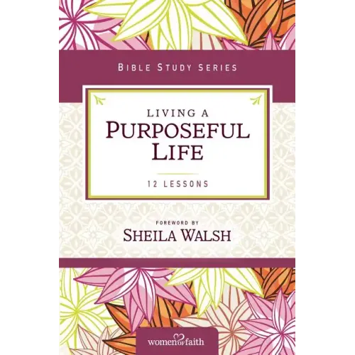 Living a Purposeful Life