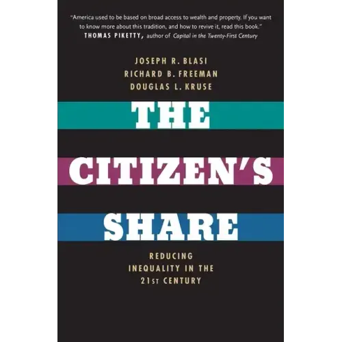 The Citizen's Share: Reducing Inequality in the 21st Century