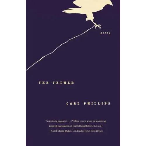 The Tether: Poems