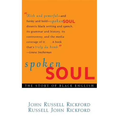 Spoken Soul: The Story of Black English