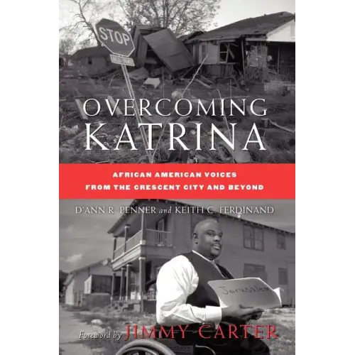 Overcoming Katrina: African American Voices from the Crescent City and Beyond