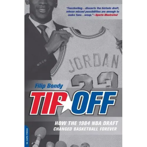 Tip-Off: How the 1984 NBA Draft Changed Basketball Forever