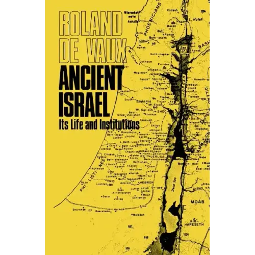 Ancient Israel, Its Life and Institution