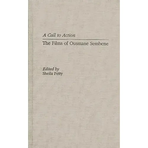 A Call to Action: The Films of Ousmane Sembene