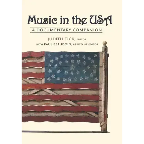 Music in the USA: A Documentary Companion