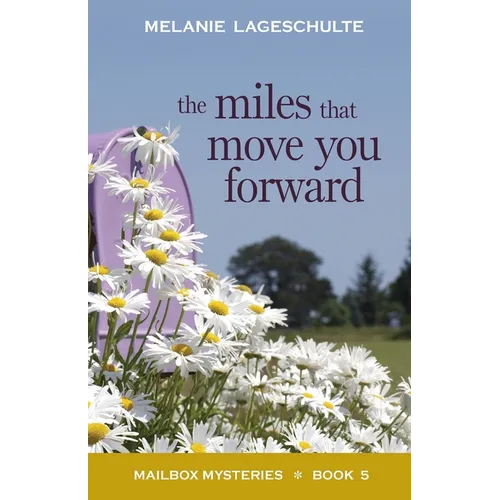 The Miles That Move You Forward