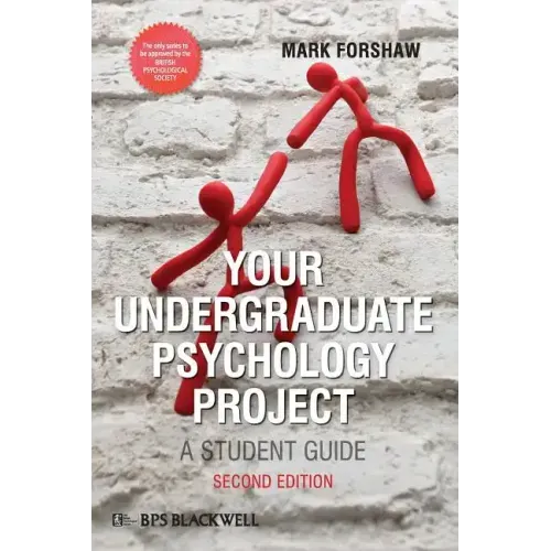 Your Undergraduate Psychology Project: A Student Guide