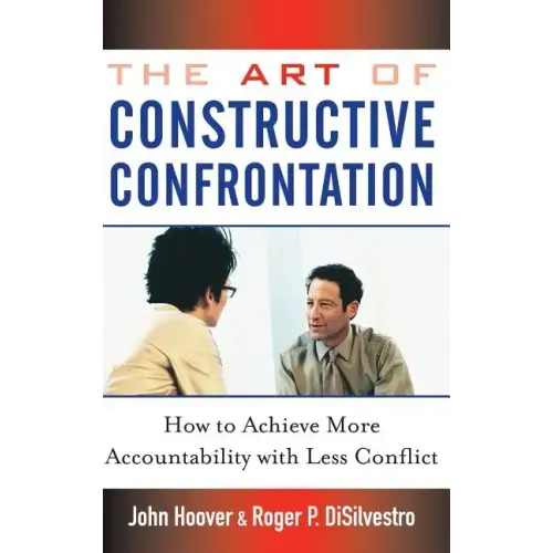 The Art of Constructive Confrontation