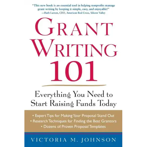 Grant Writing 101: Everything You Need to Start Raising Funds Today
