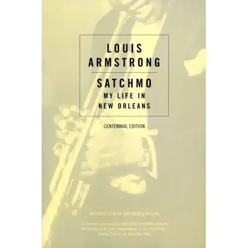 Satchmo: My Life in New Orleans