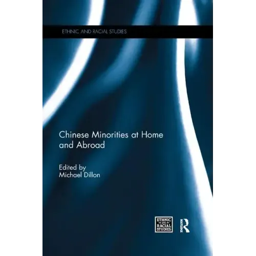Chinese Minorities at Home and Abroad
