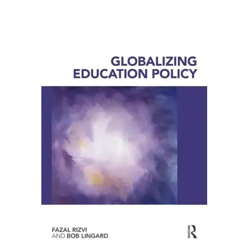Globalizing Education Policy