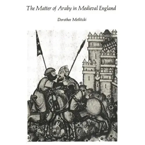 The Matter of Araby in Medieval England