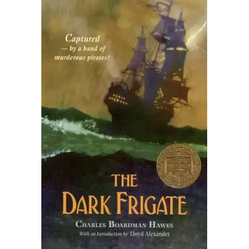 The Dark Frigate (Newbery Medal Winner)