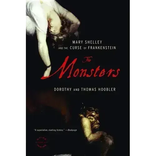 The Monsters: Mary Shelley and the Curse of Frankenstein
