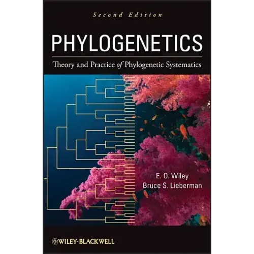 Phylogenetics: Theory and Practice of Phylogenetic Systematics