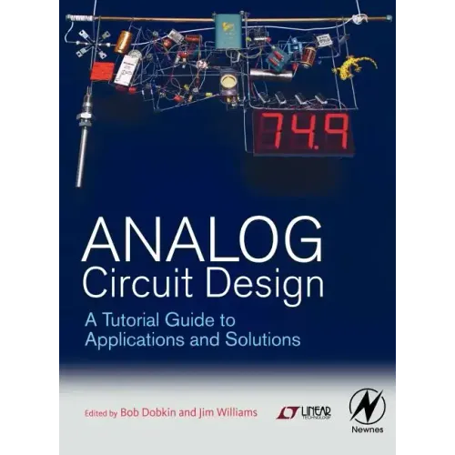 Analog Circuit Design: A Tutorial Guide to Applications and Solutions