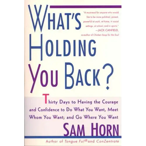 What's Holding You Back?