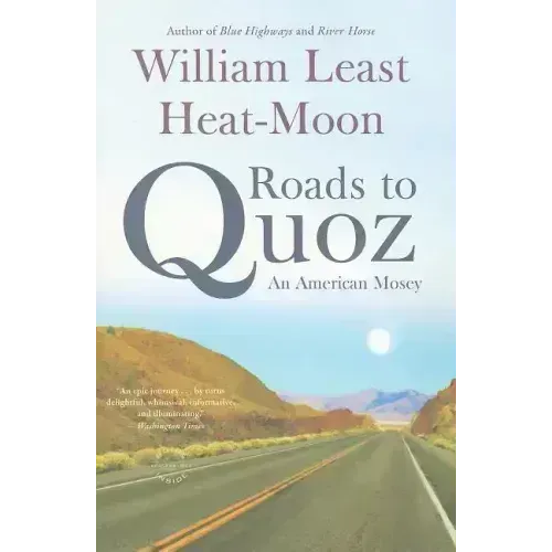 Roads to Quoz: An American Mosey