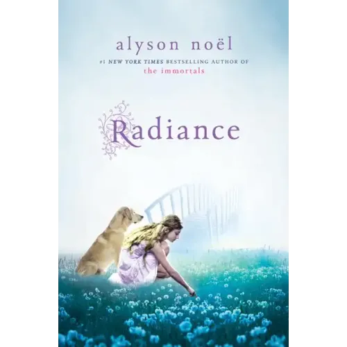 Radiance: A Riley Bloom Book