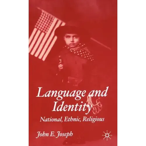 Language and Identity: National, Cultural, Religious