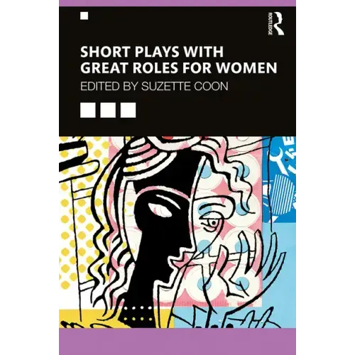 Short Plays with Great Roles for Women