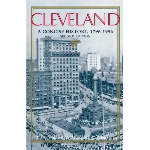 Cleveland, Second Edition: A Concise History, 1796-1996