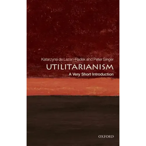 Utilitarianism: A Very Short Introduction