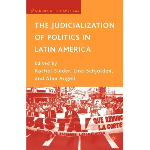 The Judicialization of Politics in Latin America