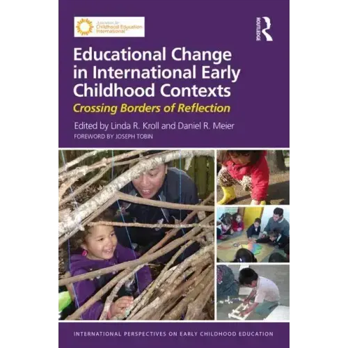 Educational Change in International Early Childhood Contexts: Crossing Borders of Reflection