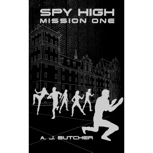 Spy High Mission One
