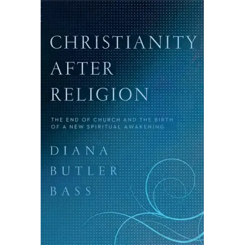 Christianity After Religion
