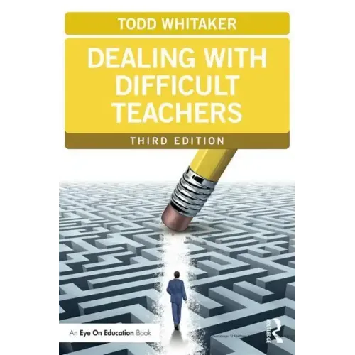 Dealing with Difficult Teachers