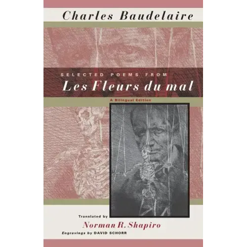 Selected Poems from Les Fleurs du mal: A Bilingual Edition